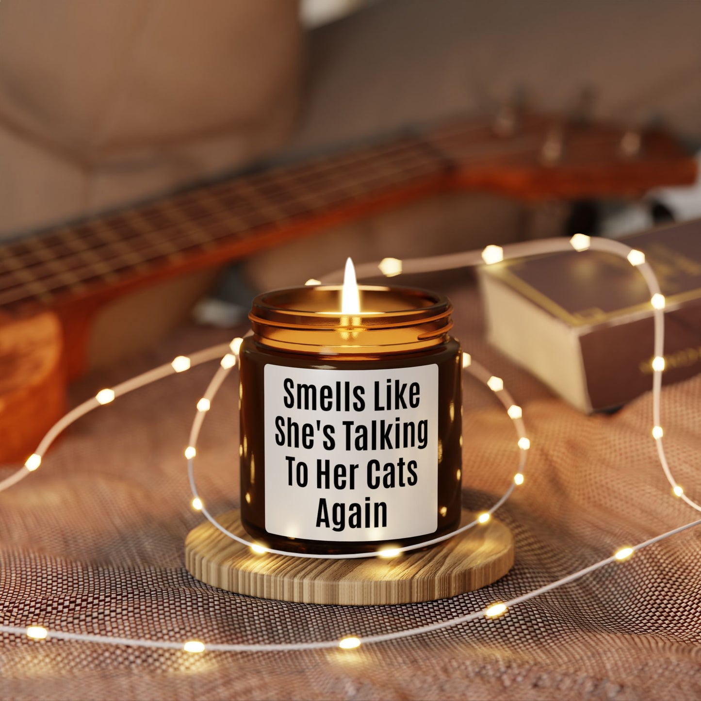 Funny Cat Lover Candle — "Smells Like She’s Talking To Her Cats Again" Amber Soy Jar