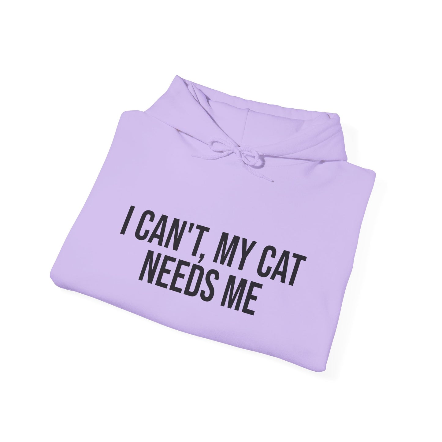 "I can't, my cat needs me" Unisex Heavy Blend™ Hooded Sweatshirt
