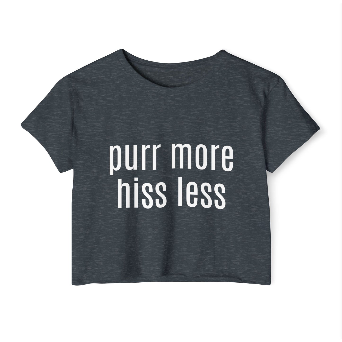 "Purr More Hiss Less" Crop Tee — Women's Cute Cat Festival Tee